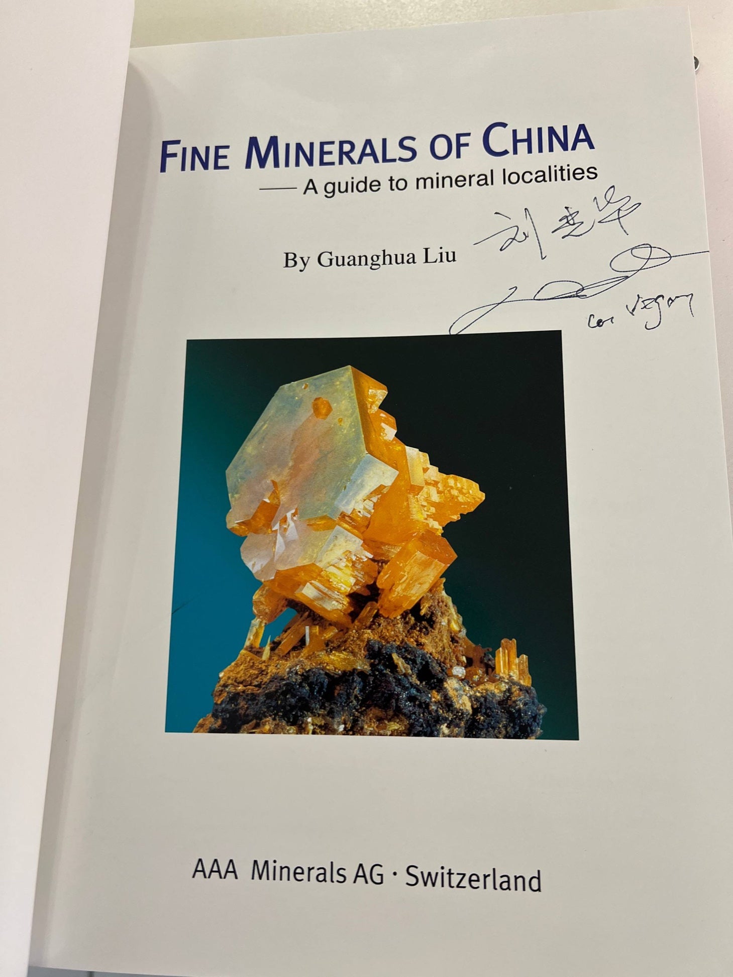 Fine Minerals of China — Signed Copy ( Dr Guanghua Liu)