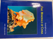 Fine Minerals of China — Signed Copy ( Dr Guanghua Liu)