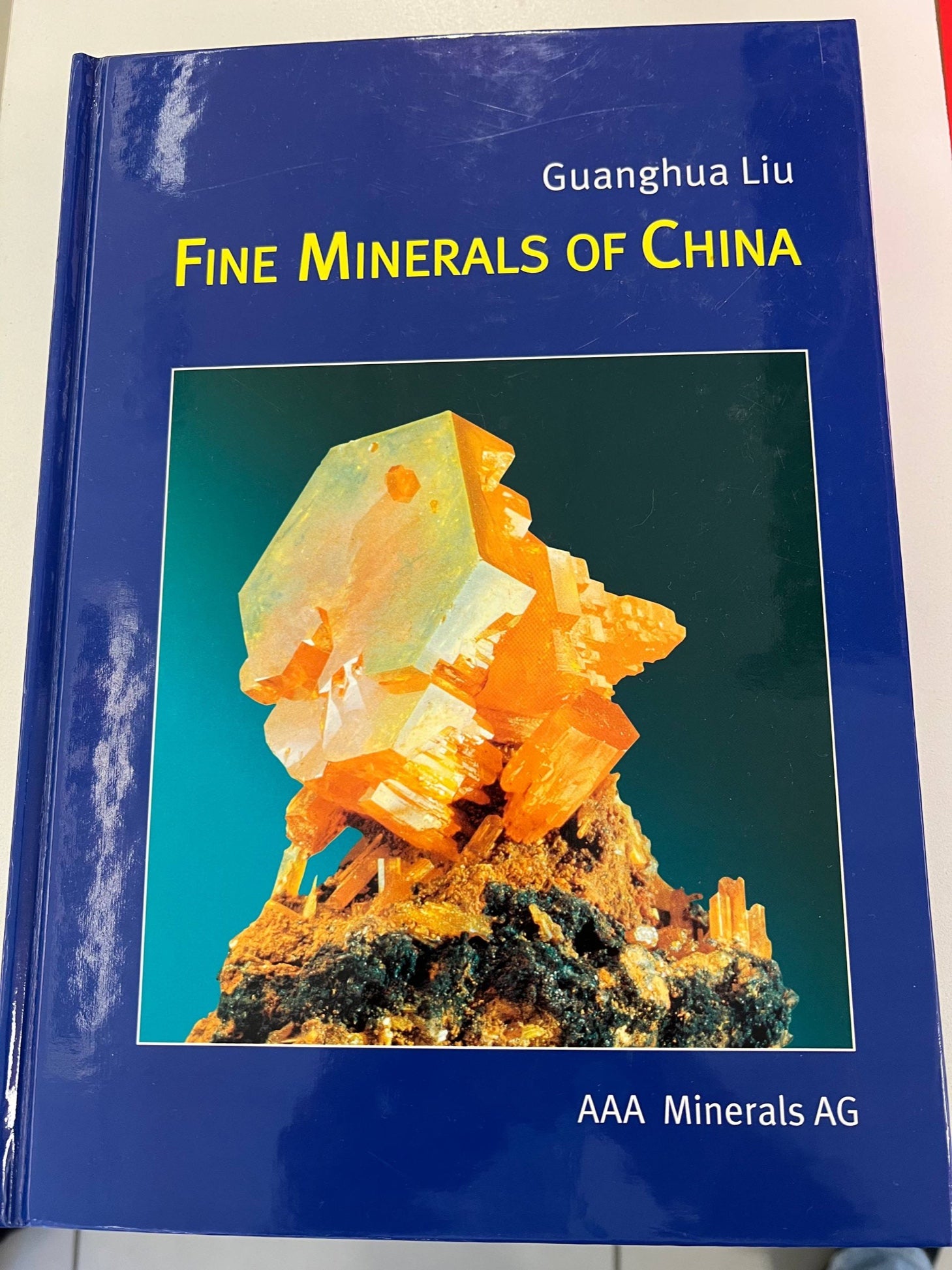 Fine Minerals of China — Signed Copy ( Dr Guanghua Liu)