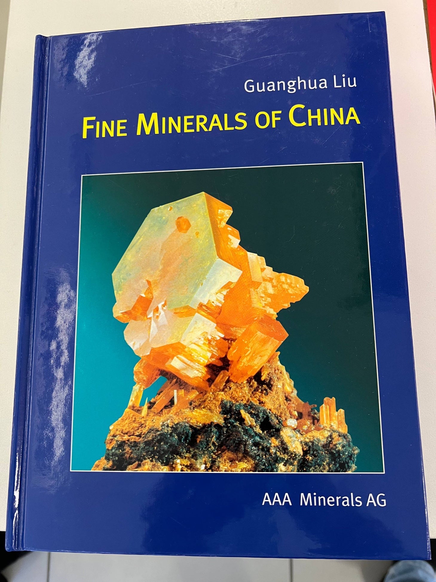 Fine Minerals of China — Signed Copy ( Dr Guanghua Liu)